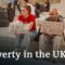 Poverty in Britain – Why are millions of Brits so broke? | DW Documentary