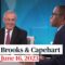 Brooks and Capehart on Trump’s latest legal battle and the growing presidential field