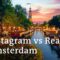 Is Amsterdam as Beautiful as on Instagram?