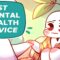 5 BEST Mental Health Advice You Should Hear