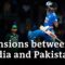 Cricket World Cup in India: Will it ease or fuel tensions with Pakistan? | DW News